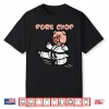 Pork Chop Funny Hog Swine Pun Pig Karate Humor Shirt