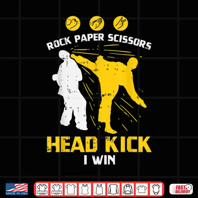 Design Rock Paper Scissors Headkick Win Taekwondo Karate Humor Shirt