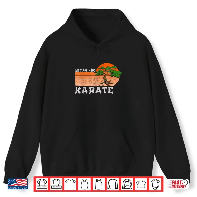 Hoodie Funny Bonsai Tree Miyagi Do Karate Professional Retro Vintage Shirt
