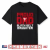 Parent Identity Black Belt Parent Identity Professional Humor Shirt