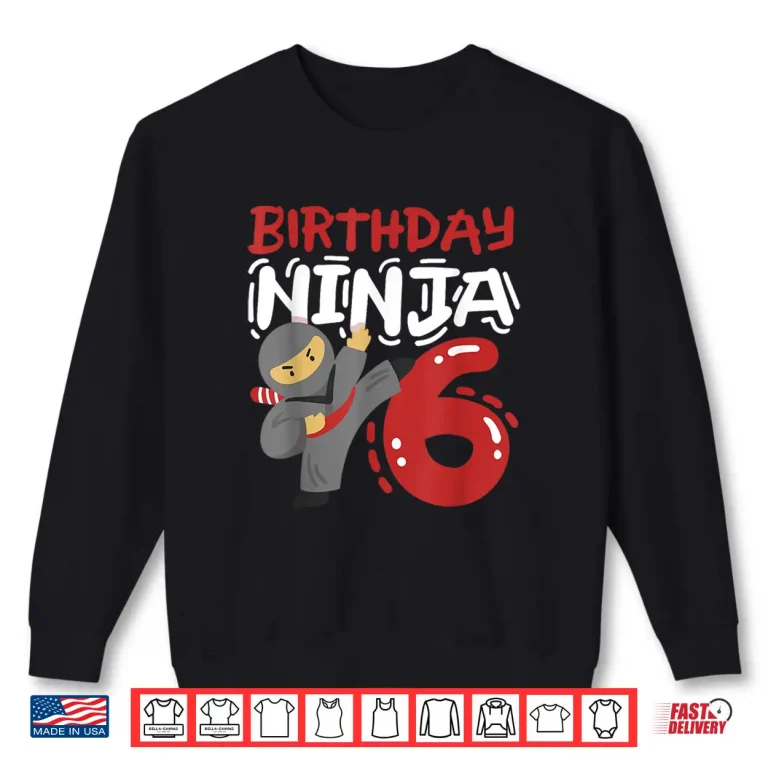 Sweatshirt Ninja Sixth Birthday Youth Karate Kids Modern Graphic Shirt