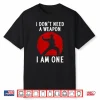 Professional Athletic Karate Black Belt Martial Arts Humor Shirt
