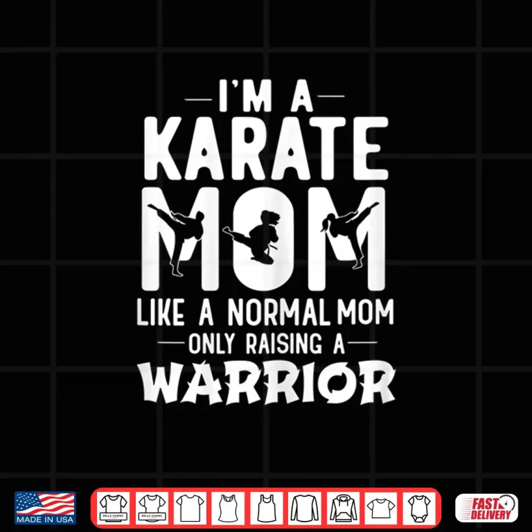 Design Parent Identity Raising A Warrior Karate Mom Professional Shirt