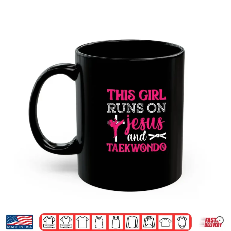 Mug Religion Faith Design Taekwondo Woman Karate Christian Shirt