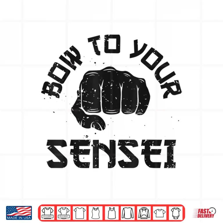 Design Bow To Your Sensei Karate Martial Arts Professional Humor Funny Shirt