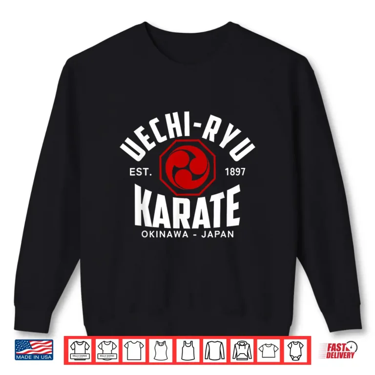 Sweatshirt Do Martial Arts Japan Okinawa Uechi Ryu Karate Graphic Shirt