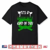 Its A Green Belt Kind Of Day Taekwondo Karate Humor Funny Shirt