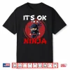 Its Ok Im A Ninja Youth Karate Toddler Modern Graphic Shirt