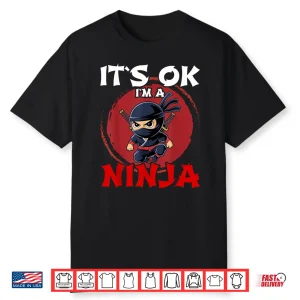 Its Ok Im A Ninja Youth Karate Toddler Modern Graphic Shirt