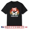 Pork Chop Pun Pig Karate Professional Humor Funny Shirt