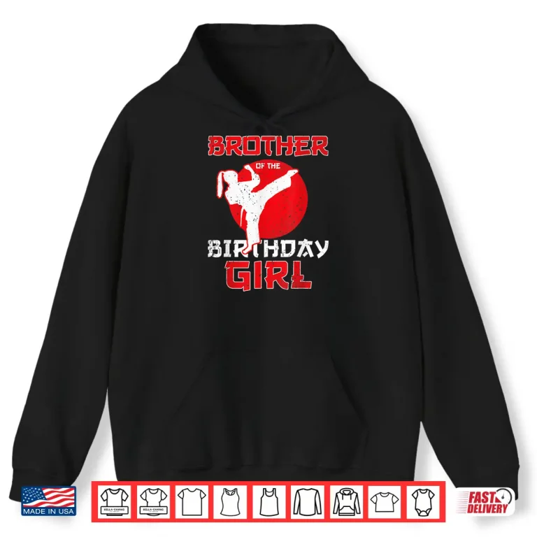 Hoodie Sibling Of The Birthday Karate Taekwondo Youth Martial Arts Shirt