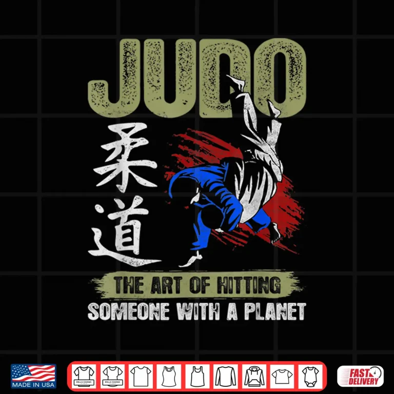 Design The Art Of Hitting Someone With A Planet Judo Humor Shirt