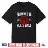 Twenty Twenty Five Black Belt Achievement Tang Soo Do Karate Taekwondo Shirt