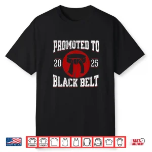 Twenty Twenty Five Black Belt Achievement Tang Soo Do Karate Taekwondo Shirt
