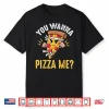 You Wanna Pizza Me Ninja Kawaii Karate Pizza Humor Shirt