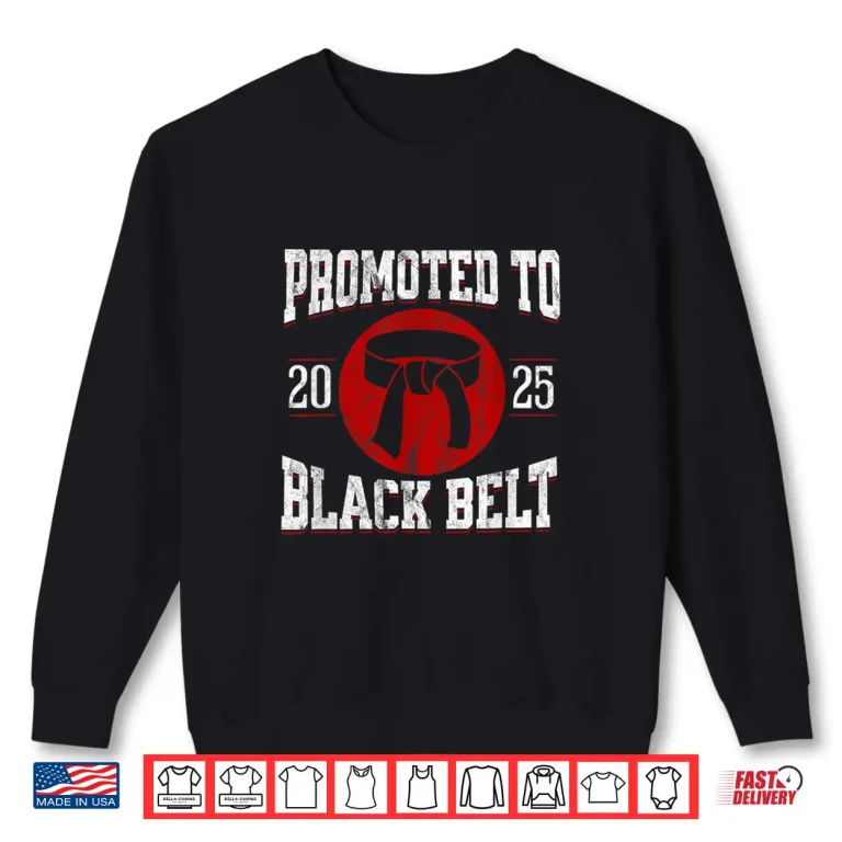 Sweatshirt Twenty Twenty Five Black Belt Achievement Tang Soo Do Karate Taekwondo Shirt
