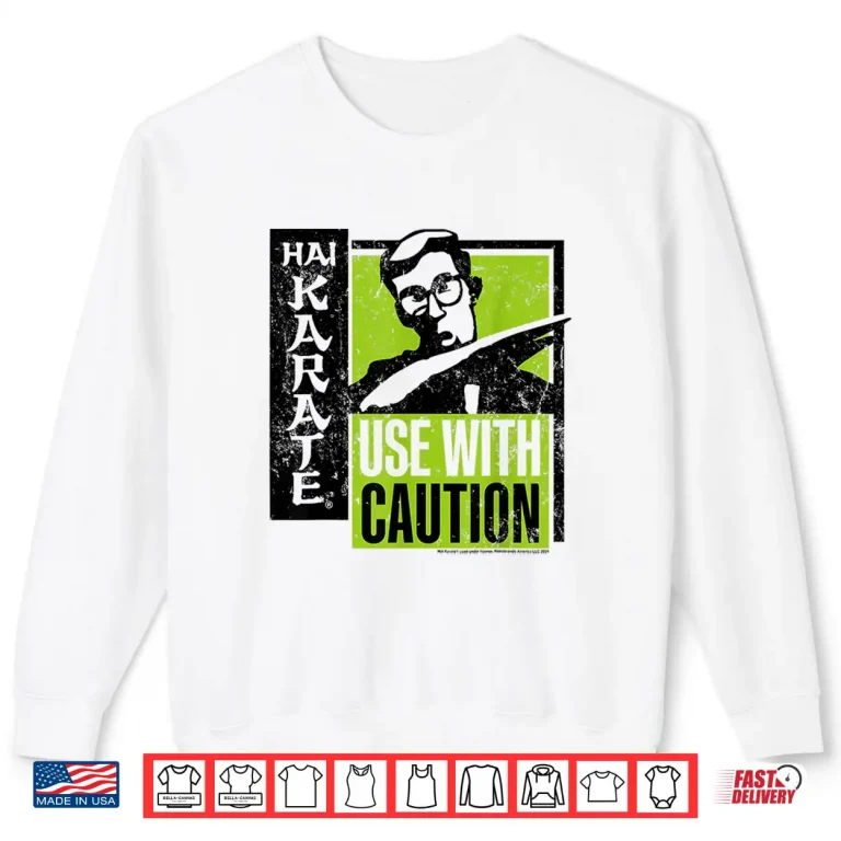 Sweatshirt Use With Caution Black And Green Hai Karate Aftershave Retro Shirt