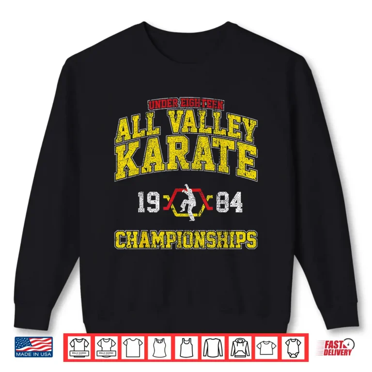 Sweatshirt All Valley Championships The Karate Kid Professional Retro Vintage Shirt