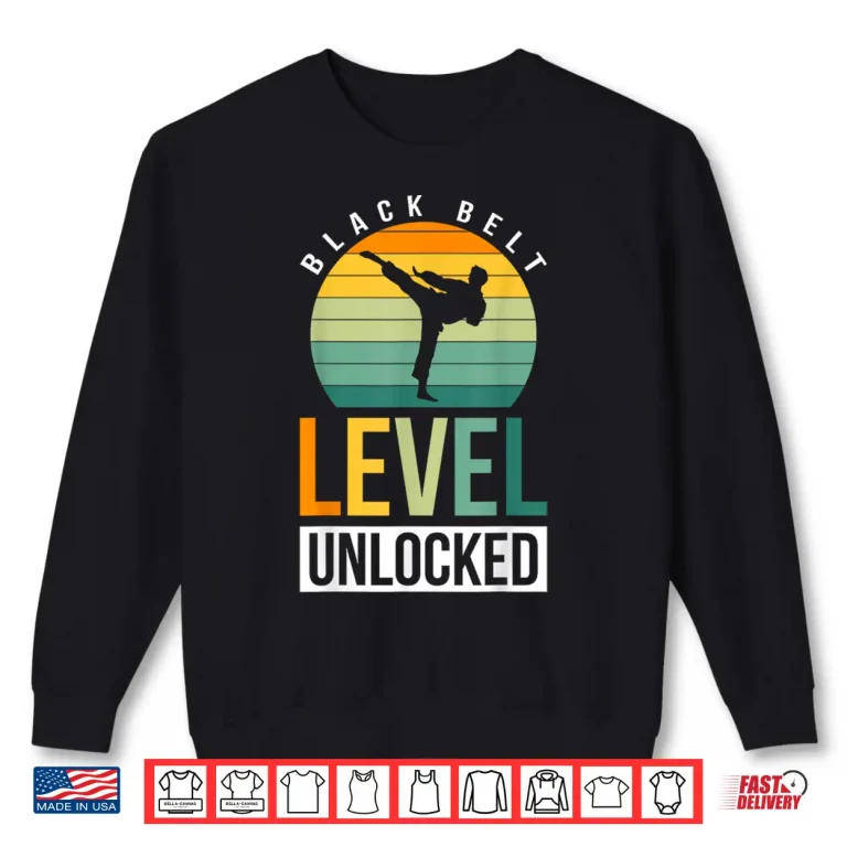 Sweatshirt Black Belt Level Unlocked Martial Arts Professional Achievement Shirt