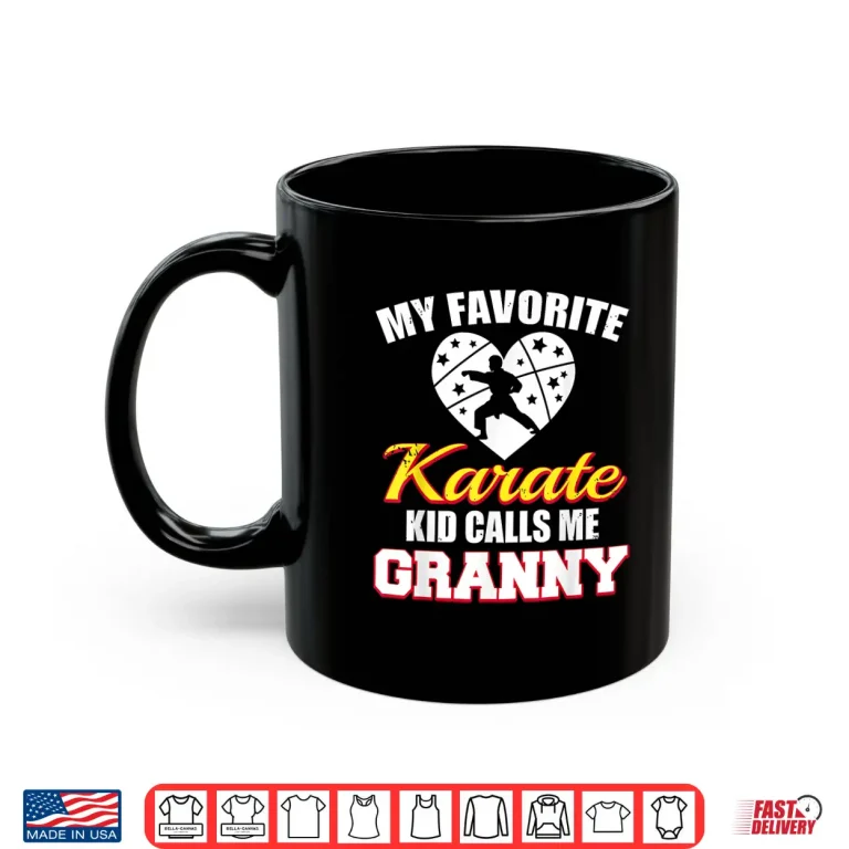 Mug Favorite Karate Calls Me Grandparent Karate Identity Humor Shirt