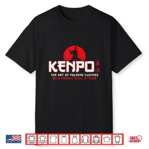 Folding Clothes American Kenpo Karateka Professional Gift Shirt