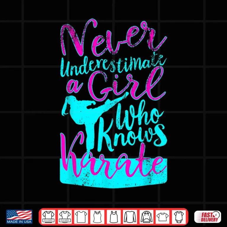 Design Never Underestimate A Person Who Knows Karate Karate Gift Shirt