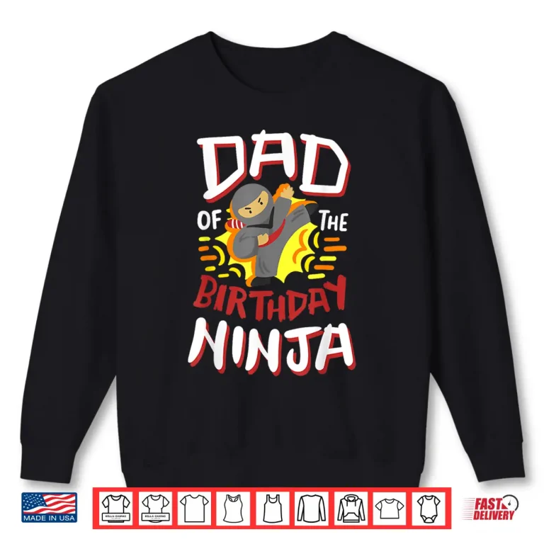 Sweatshirt Parent Of The Birthday Ninja Karate Kids Party Family Shirt