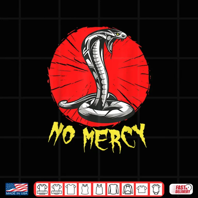 Design No Mercy Cobra Snake Lovers Karate Professional Gift Idea Shirt