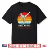 Smell Feet Ponytail Kick Karate Taekwondo Kung Fu Gift Shirt