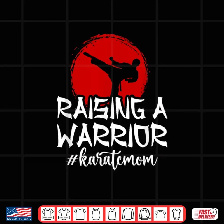 Design Raising A Warrior Karate Mom Mother Mama Professional Shirt