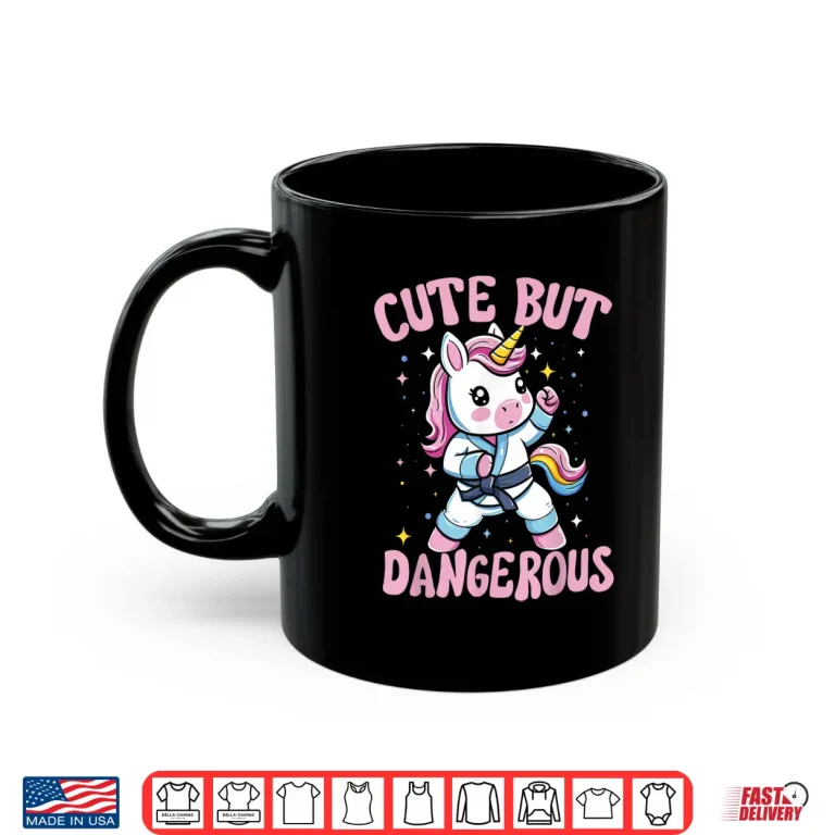 Mug Cute But Dangerous Kawaii Unicorn Karate Professional Humor Shirt
