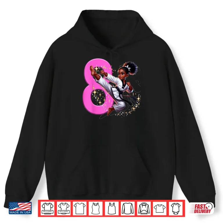Hoodie Eighth Birthday Party Martial Arts Taekwondo Karate Professional Graphic Shirt