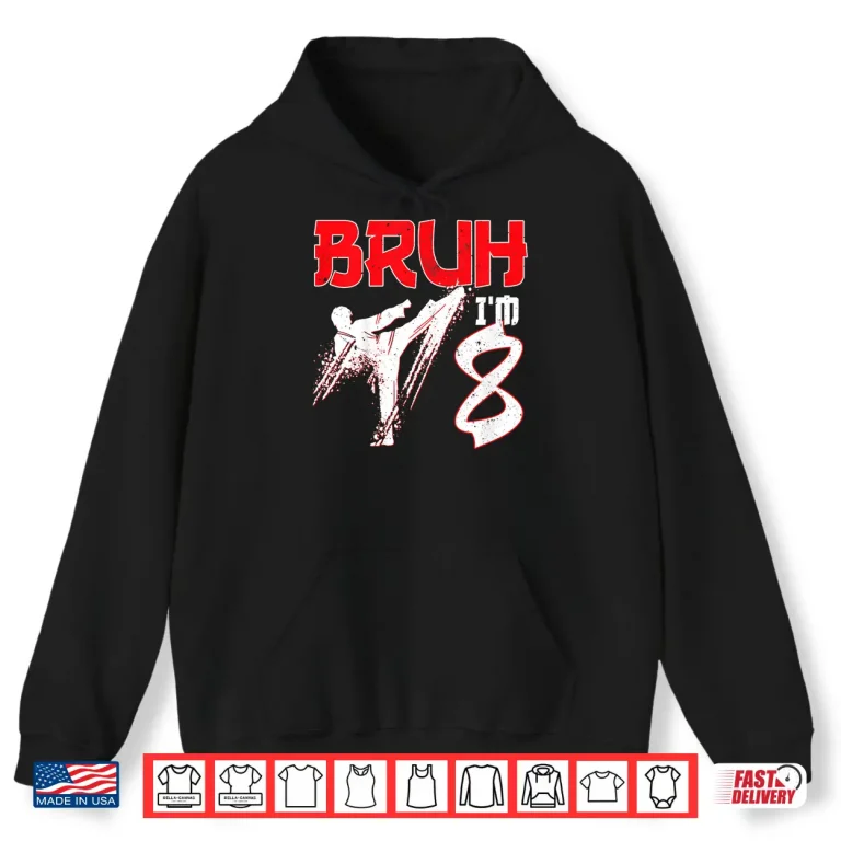 Hoodie Eighth Birthday Karate Taekwondo Youth Martial Arts Graphic Shirt