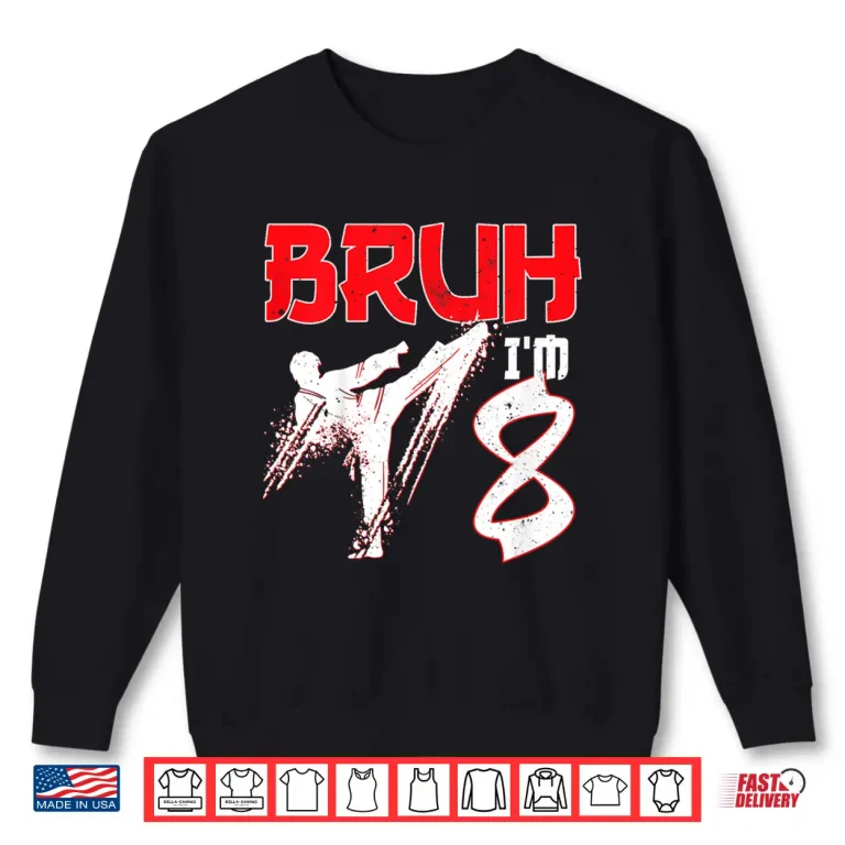 Sweatshirt Eighth Birthday Karate Taekwondo Youth Martial Arts Graphic Shirt