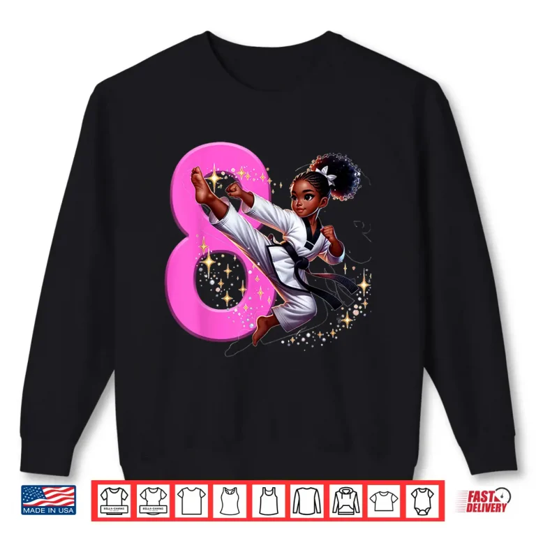 Sweatshirt Eighth Birthday Party Martial Arts Taekwondo Karate Professional Graphic Shirt