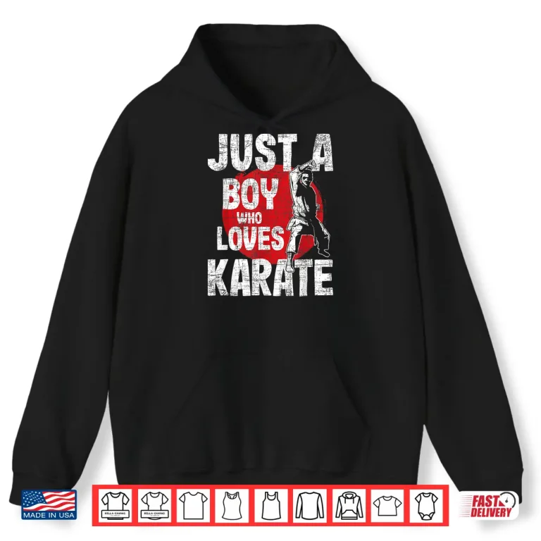 Hoodie Just A Person Who Loves Karate Martial Arts Coach Karateka Shirt