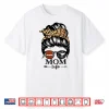 Messy Bun Hair Football Karate Mom Parent Identity Humor Shirt