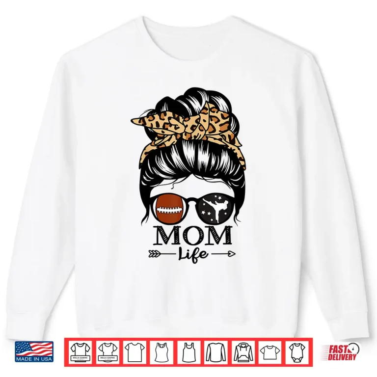 Sweatshirt Messy Bun Hair Football Karate Mom Parent Identity Humor Shirt
