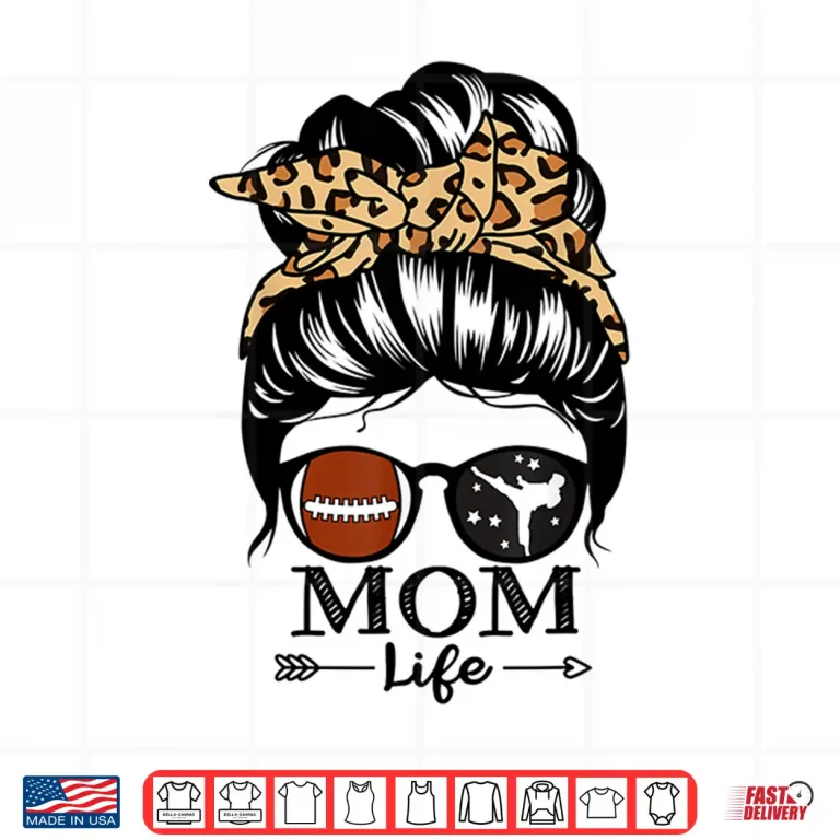 Design Messy Bun Hair Football Karate Mom Parent Identity Humor Shirt