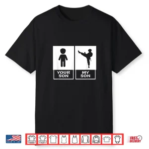 Parent Identity Comparison Karate Mom Dad Professional Humor Shirt
