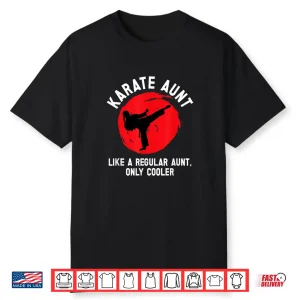 Professional Relative Identity Karate Aunt Auntie Graphic Shirt