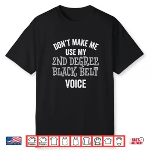 Second Degree Black Belt Karate Taekwando Martial Professional Shirt