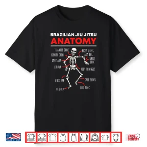 Anatomy Skeleton Brazilian Jiu Jitsu Mixed Martial Arts Humor Shirt