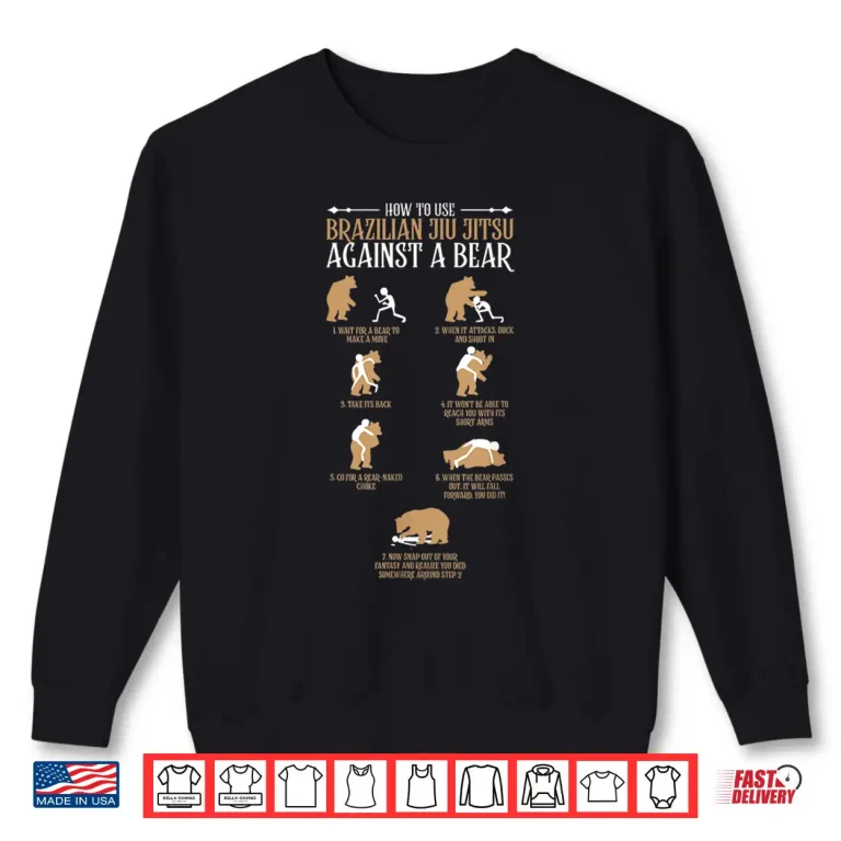 Sweatshirt Against A Bear Brazilian Jiu Jitsu Funny MMA Gift Shirt
