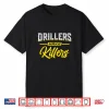 Drillers Make Killer Brazilian Jiu Jitsu Professional Statement Shirt
