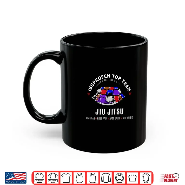 Mug Ibuprofen Top Team Armbars Arthritis Jiu Jitsu BJJ MMA Shirt 1