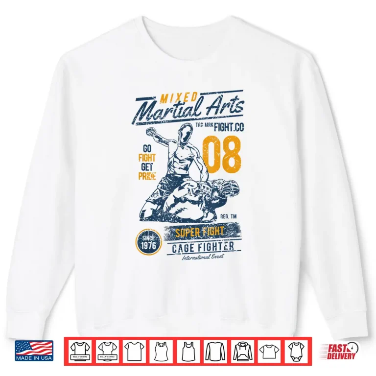 Sweatshirt Mixed Martial Arts MMA Professional Retro Vintage Shirt