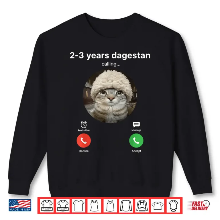 Sweatshirt Send Him Two Three Years To Dagestan MMA Wrestling Humor Shirt