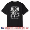 Strength Courage Honor Faith Power Judo Mma Martial Arts Shirt