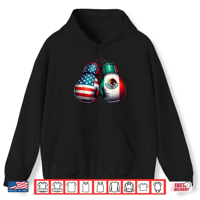 Usa And Mexican Flags Gloves Boxing Vintage Style Shirt 1 Hoodie USA And Mexican Flags Gloves Boxing Vintage Style Shirt